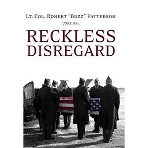 Reckless Disregard: How Liberal Democrats Undercut Our Military, Endanger Our So